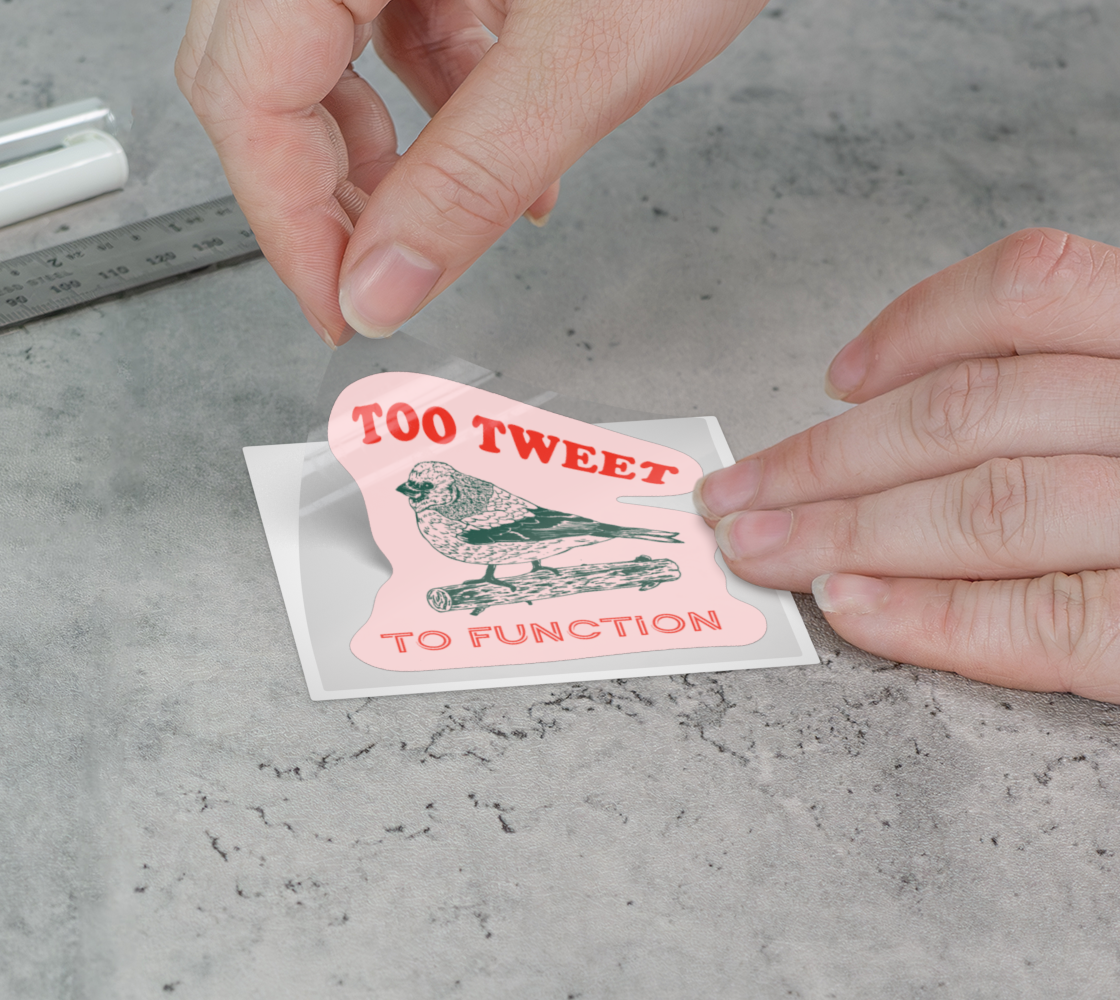 Too Tweet To Function Sticker