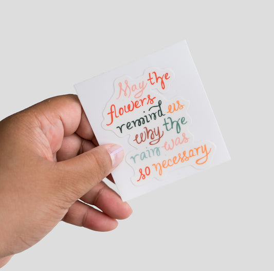 May the Flowers Remind Us | Lettering Permanent Sticker